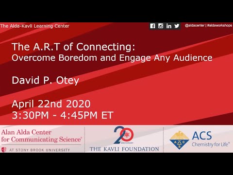 The A.R.T. of Connecting, Overcome Boredom and Engage any Audience