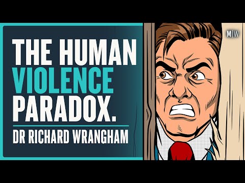 The Incredible Evolution Of Aggression - Dr Richard Wrangham