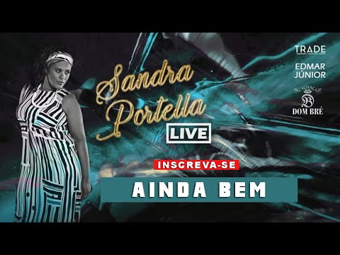 Ainda bem - Sandra Portella (Ao Vivo)