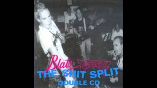 Blatz/Filth - THE SHIT SPLIT [Full Blatz Disc] (1994)