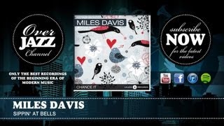 Miles Davis - Sippin' At Bells (1948)