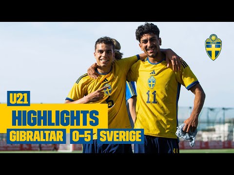 Highlights U21 | Gibraltar – Sverige 0-5 | Målfest i EM-kvalpremiären