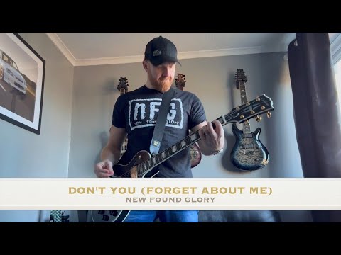 Don't You Forget About Me - New Found Glory
