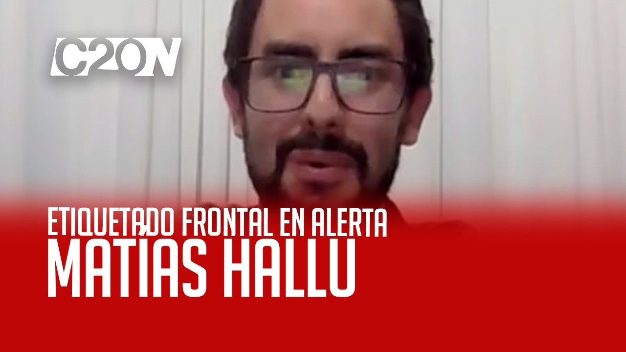 C20 Noticias | Etiquetado frontal en alerta - Matías Hallu
