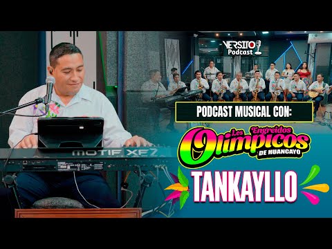 Podcast con Los Engreídos Olímpicos de Huancayo - "Huaylas Tankayllo"  - Yersito Podcast