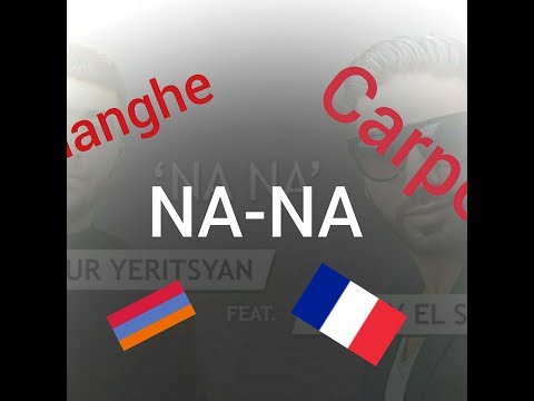 Arthur Yeritsyan ft. Robby El Sol /Na Na Challenge carpool Armenia & French