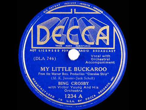 1937 Bing Crosby - My Little Buckaroo