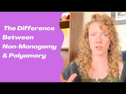 The Difference Between Non-Monogamy  and Polyamory