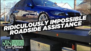 My most ridiculously impossible roadside assistance call ever!
