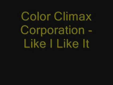 Color Climax Corporation - Like I Like It