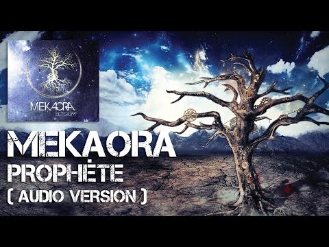MEKAORA - Prophète [Audio]