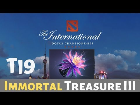 TI9 - IMMORTAL TREASURE 3 - THE INTERNATIONAL 2019 DOTA 2 #battle pass #bp