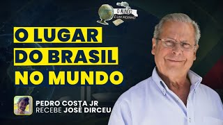 O lugar do Brasil no mundo, com José Dirceu | O Mundo é Um Moinho (18/6/26)