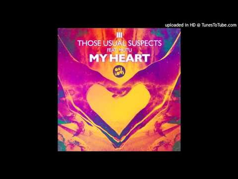 Those Usual Suspects feat. Mutu - My Heart (Original Mix) | HD HQ Full