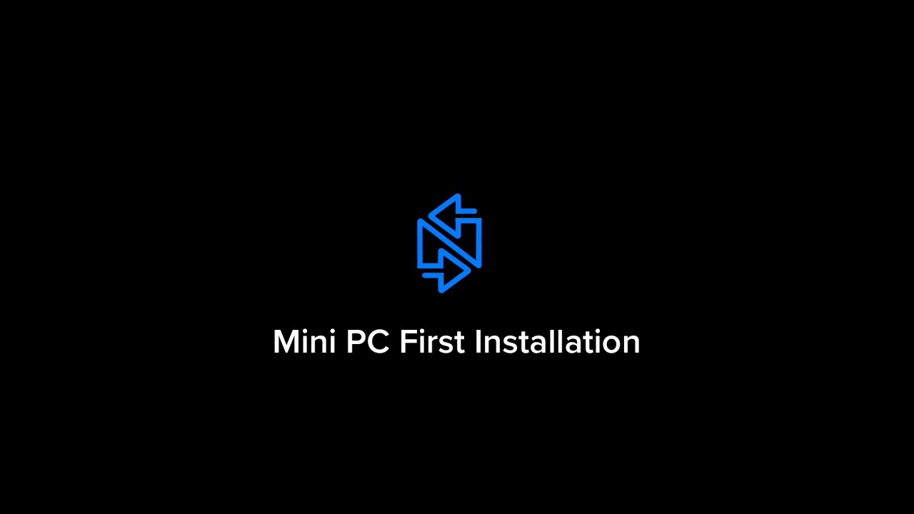 Mini PC First Installation Walkthrough