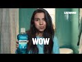 Complete The Clean With Listerine