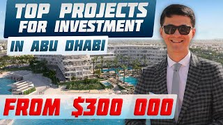 Abu Dhabi Real Estate Market overview | TOP properties in Abu Dhabi for investment | UAE Real Estate