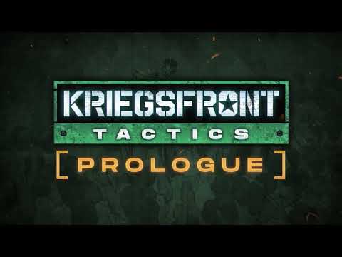 Kriegsfront Tactics - Prologue [Coming to Steam on July 18th]
