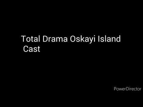Total Drama Oskayi Island Cast Video