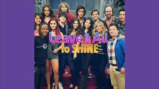 ICarly &amp; Victorious Cast - Leave It All To Shine (Real Version Audio)