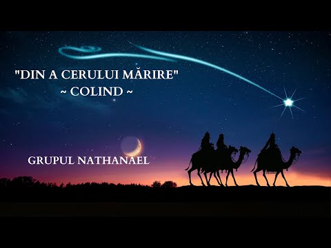 Grupul Nathanael "Din a cerului mărire" COLIND