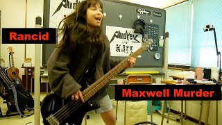 Maxwell Murder - #Rancid - bass cover #ランシッド