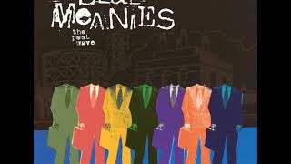 14 ◦ Blue Meanies - All the Same, Chemicals &amp;  Lose Your Mind  (Demo Length Version)