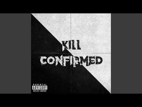 Kill Confirmed