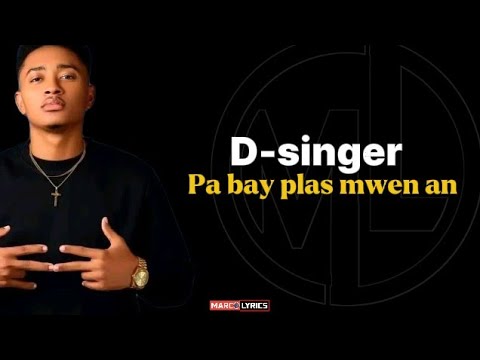 PA BAY PLAS MWEN AN (Dsinger) Marco Lyrics