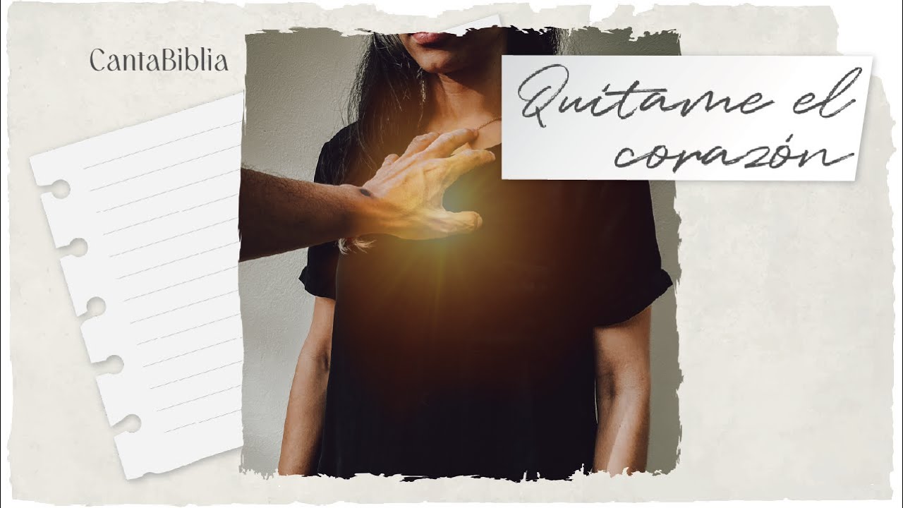 Quitame el corazón - CantaBiblia (Video Lyric)