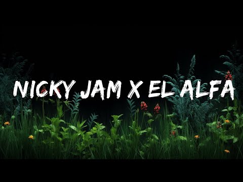 Pikete - Nicky Jam x El Alfa | Top Best Songs ( Mix )