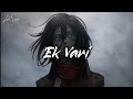 MITRAZ Ek Vari Lyrics