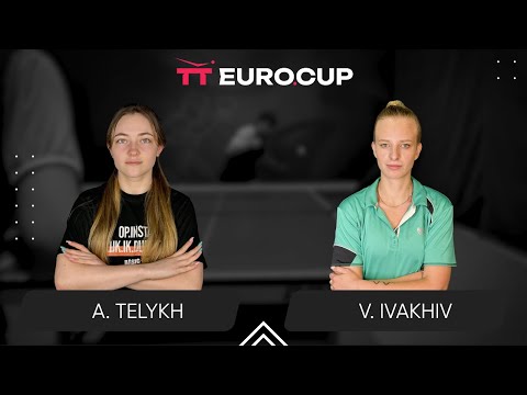 17:35 Anastasiia Telykh - Valeriia Ivakhiv 28.07.2025 TT Euro.Cup Women Ukraine Star. TABLE 4