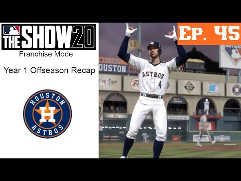 Year 1 Offseason Recap - MLB The Show 20 Astros Franchise Ep. 45
