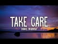 Drake Rihanna Take Care Lyrics