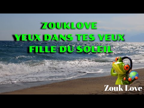 Yeux dans tes yeux e Fille du soleil Remix 2022