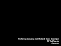 The Foreign Exchange - All That You Are feat. Median & Darien Brockington