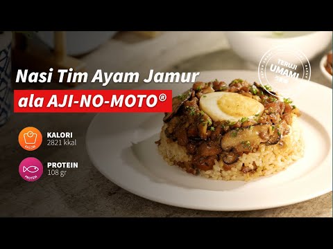 Nasi Tim Ayam Jamur ala AJI-NO-MOTO®