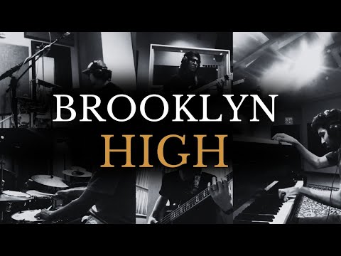 Brooklyn High Music Video (Live at Berklee)