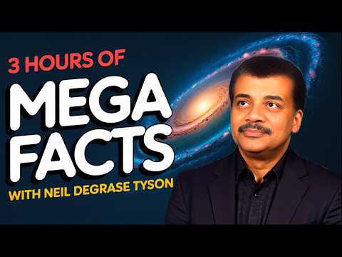 3 HOURS of MEGA Facts from Neil deGrasse Tyson