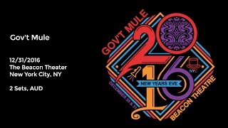 Gov't Mule Live at the Beacon Theater - 12/31/2016 Full Show AUD