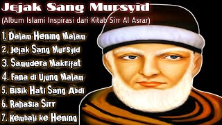 Download lagu Jejak Sang Mursyid | Menyelami Rahasia Batin ala Sirr Al-Asrar (Full Album) mp3 Download lagu Jejak Sang Mursyid | Menyelami Rahasia Batin ala Sirr Al-Asrar (Full Album) mp3