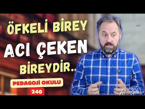 Pedagogy School 240 - An Angry Individual is a Suffering Individual