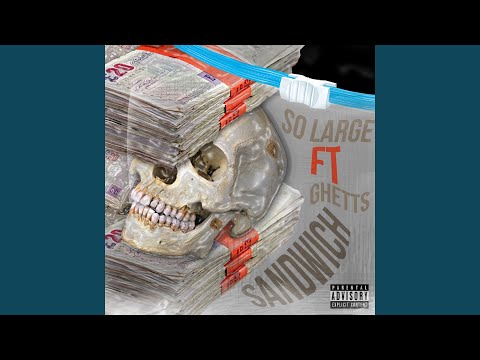Sandwich (feat. Ghetts)