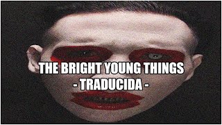 Marilyn Manson - The Bright Young Things //TRADUCIDA//