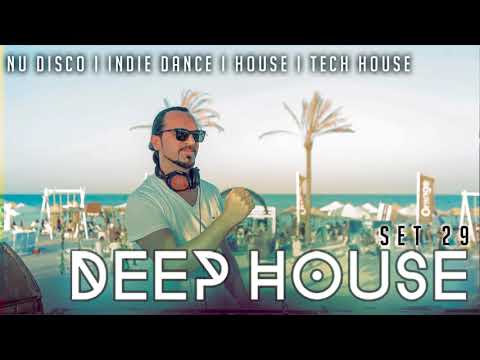 DEEP HOUSE SET 29 - AHMET KILIC - Dreamworld Musicbox