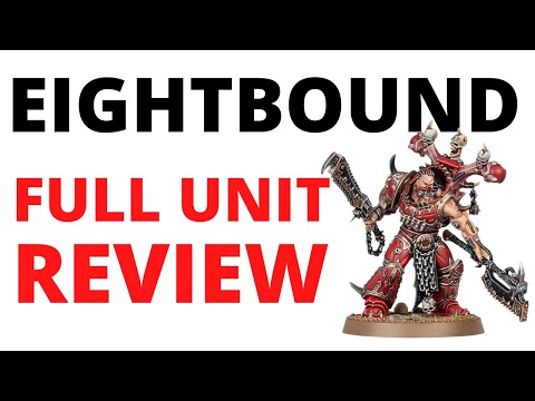 Eightbound and Exalted Eightbound - Massively Powerful Units in Codex World Eaters! Full Unit Review