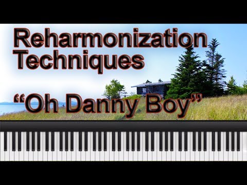 How To Re-harmonize "Oh Danny Boy" (Previews)