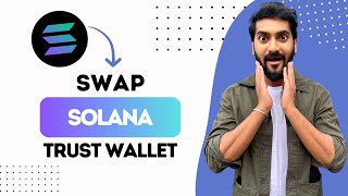 How To Swap Solana On Trust Wallet (Best Method)