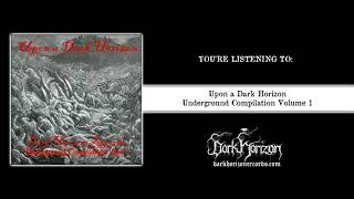 UPON A DARK HORIZON (Full Album)